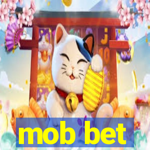 mob bet