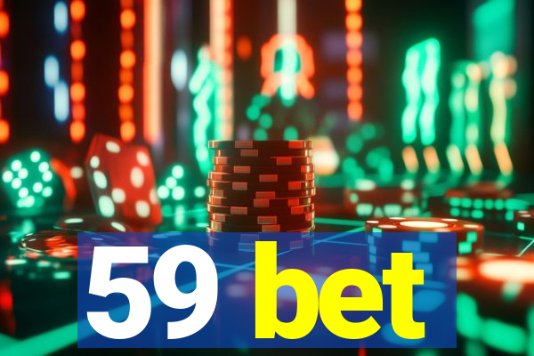 59 bet