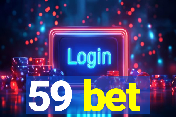 59 bet