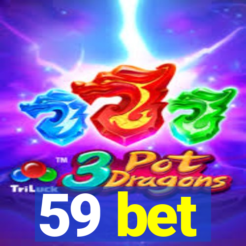 59 bet