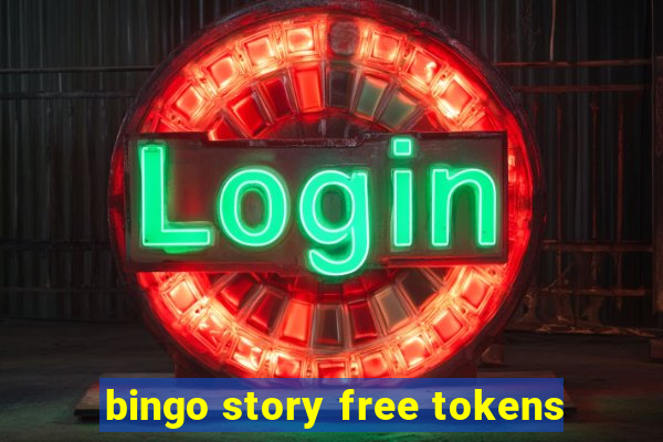 bingo story free tokens