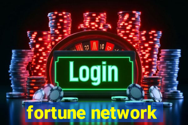 fortune network