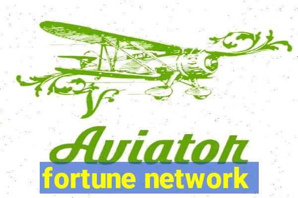 fortune network