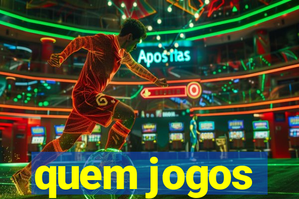 quem jogos