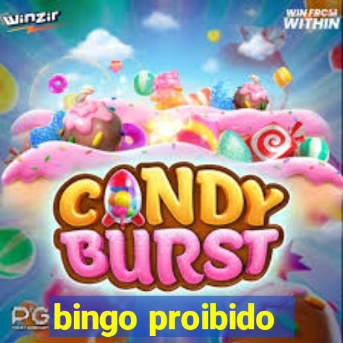 bingo proibido