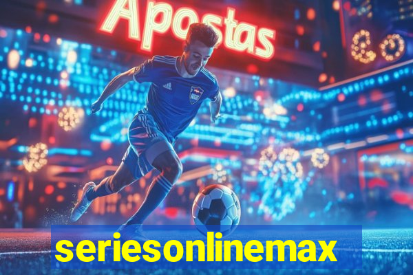 seriesonlinemax