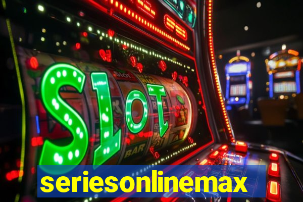 seriesonlinemax