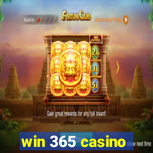 win 365 casino