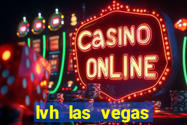 lvh las vegas hotel & casino