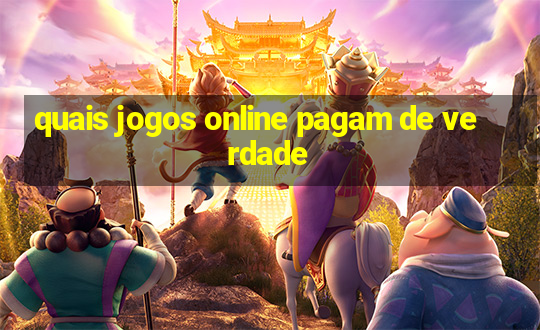 quais jogos online pagam de verdade