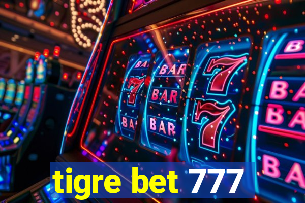 tigre bet 777