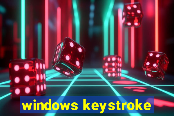 windows keystroke