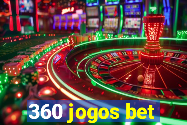 360 jogos bet