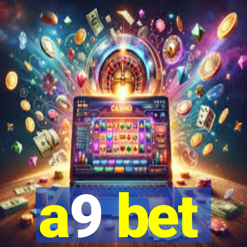 a9 bet