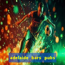 adelaide bars pubs clubs 2020