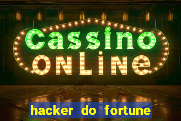 hacker do fortune tiger grátis