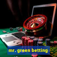 mr. green betting