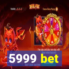 5999 bet