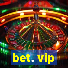 bet. vip