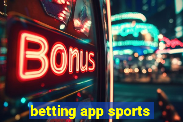 betting app sports