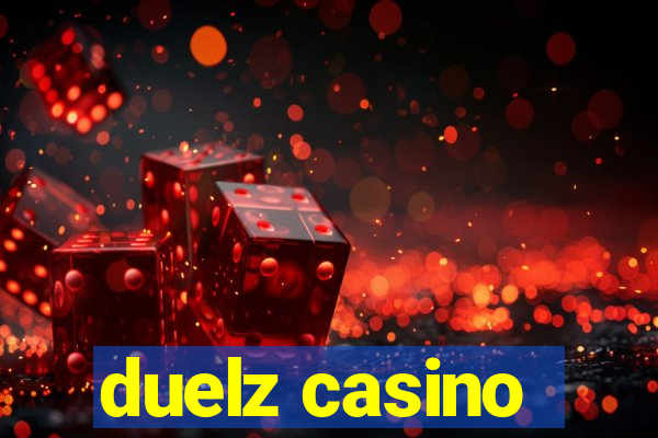 duelz casino