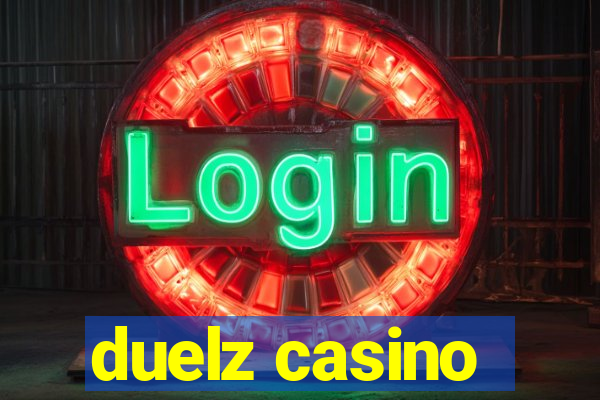 duelz casino