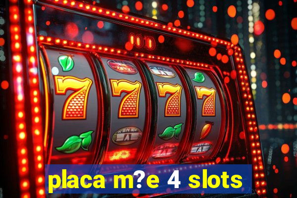 placa m?e 4 slots