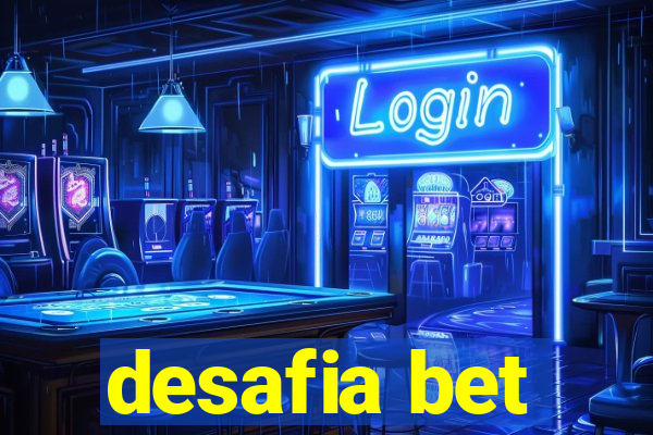 desafia bet