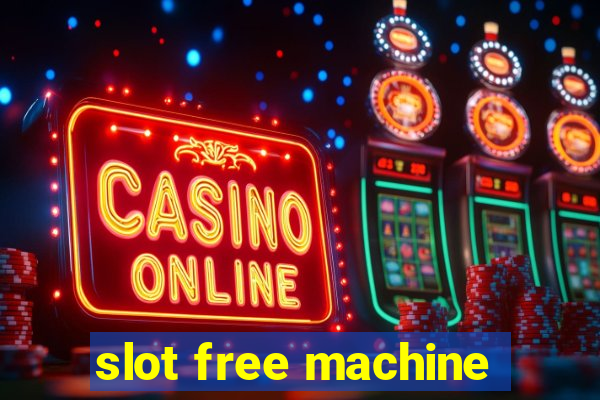 slot free machine