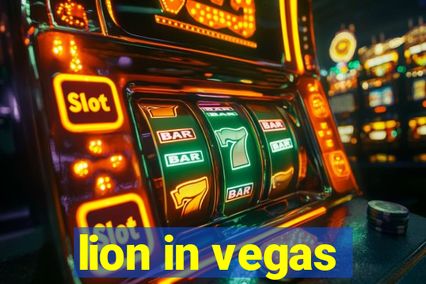 lion in vegas