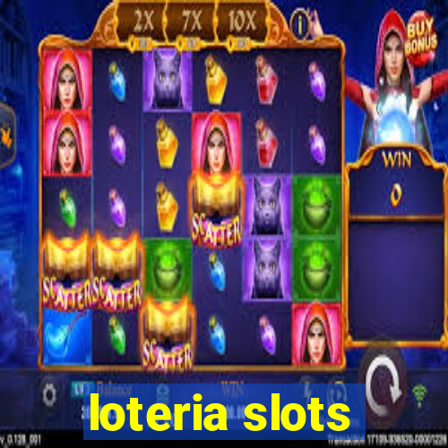 loteria slots