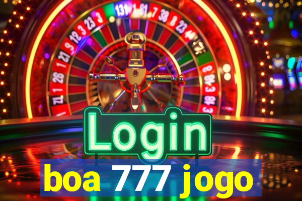 boa 777 jogo