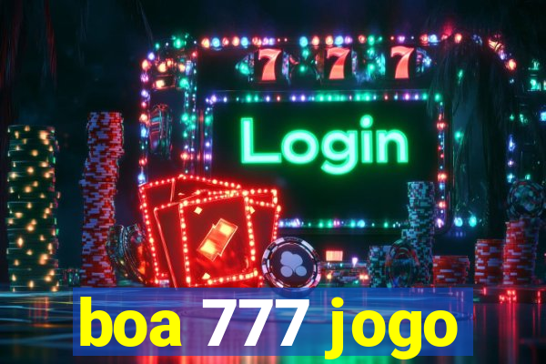 boa 777 jogo