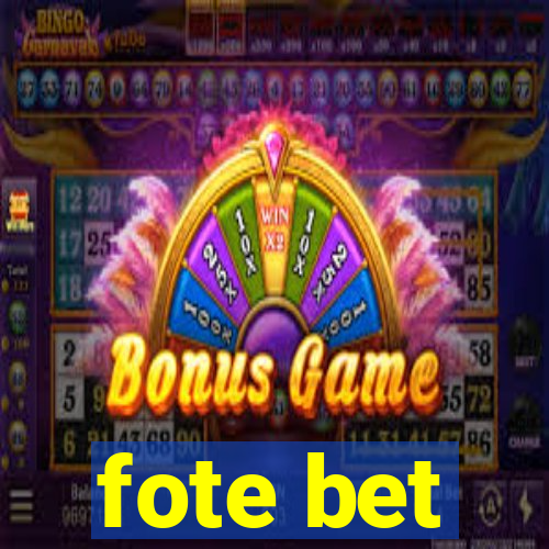 fote bet