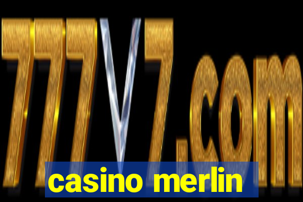 casino merlin