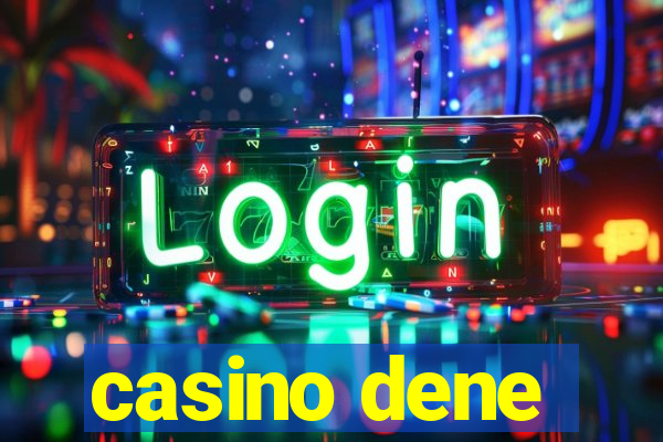 casino dene