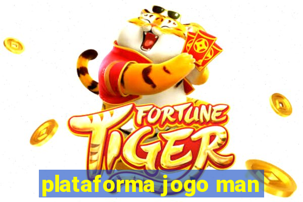 plataforma jogo man