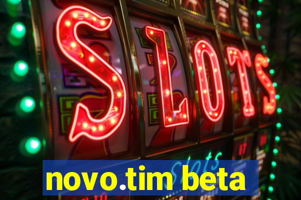 novo.tim beta