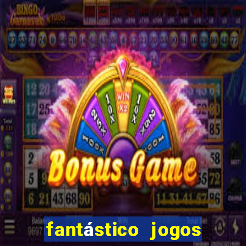 fantástico jogos do tigre