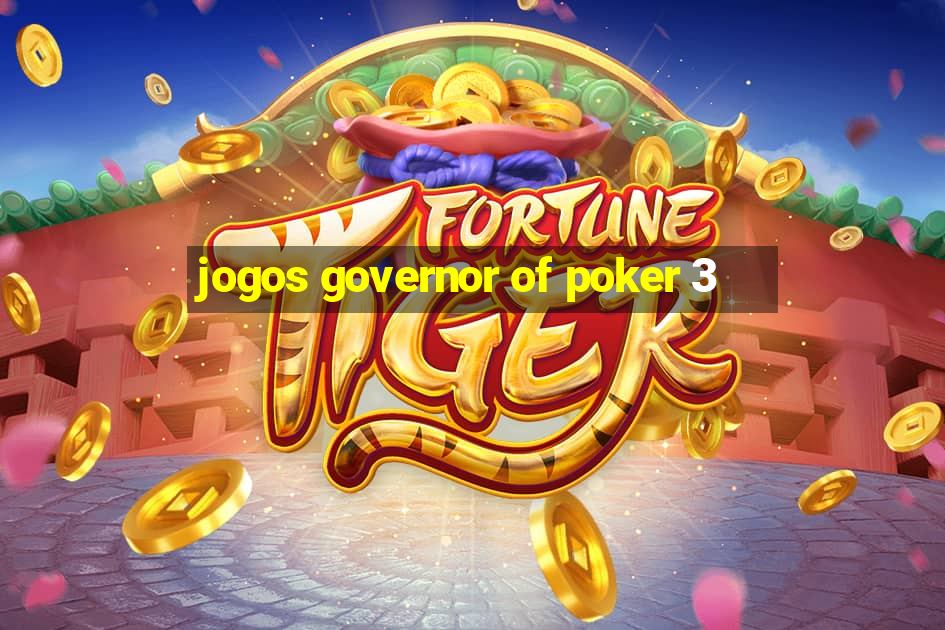 jogos governor of poker 3