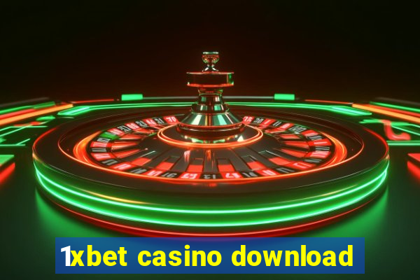 1xbet casino download