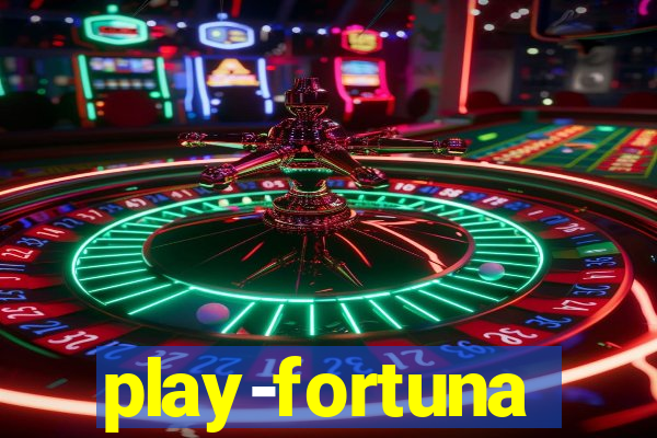 play-fortuna