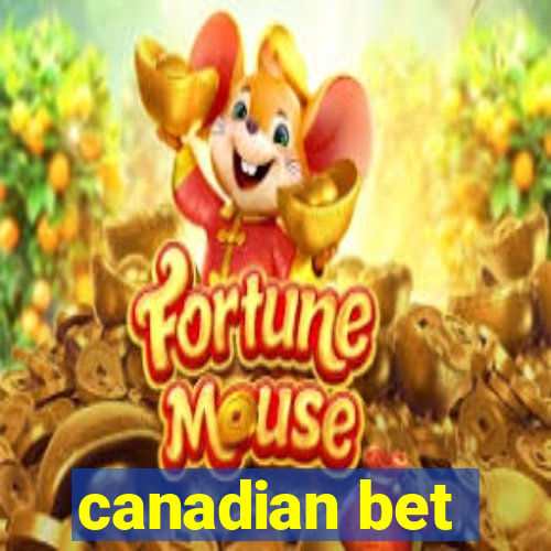 canadian bet