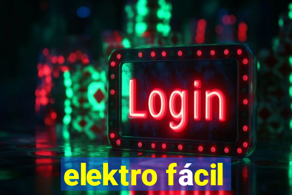 elektro fácil