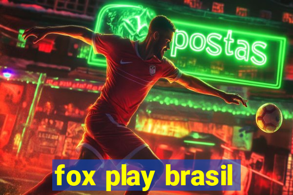 fox play brasil