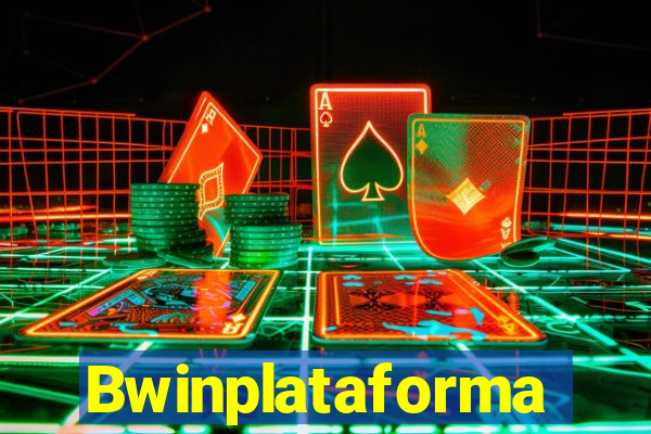 Bwinplataforma