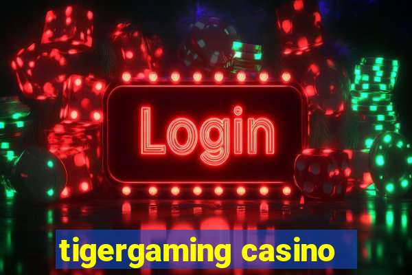 tigergaming casino