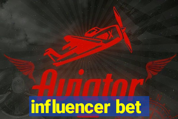 influencer bet