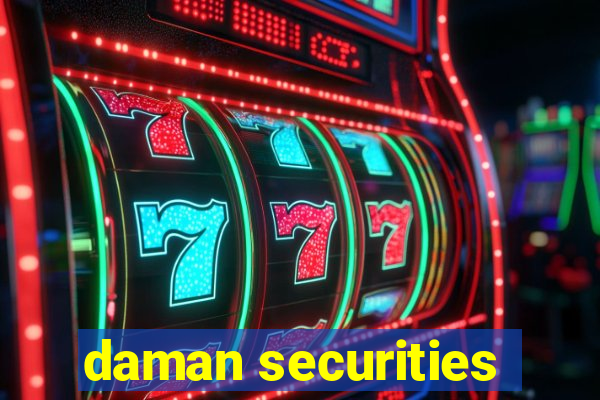 daman securities