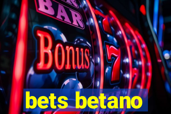 bets betano